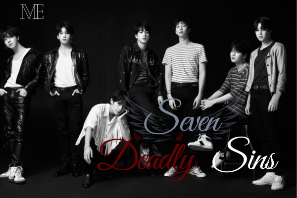 Fanfic / Fanfiction Seven Deadly Sins (Sete Pecados Capitais) -Imagine BTS-