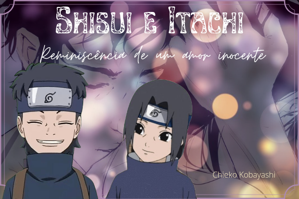 Giovanna.D.W - Itachi & Shisui 💕 • • • • • .