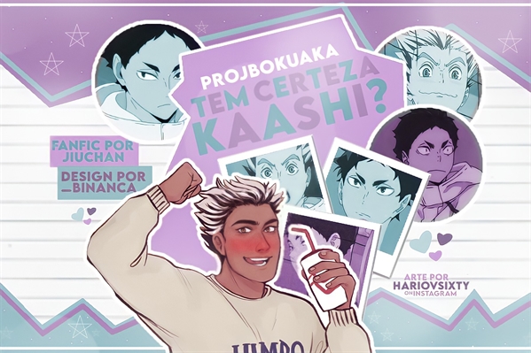 Fanfic / Fanfiction Tem certeza, Kaashi? (BokuAka)