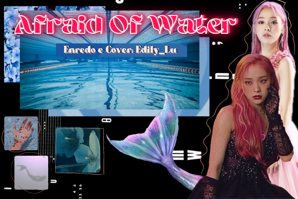 Fanfic / Fanfiction Afraid Of Water