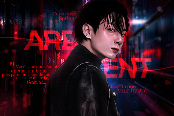 Fanfic / Fanfiction Ardent (Jeon Jungkook)