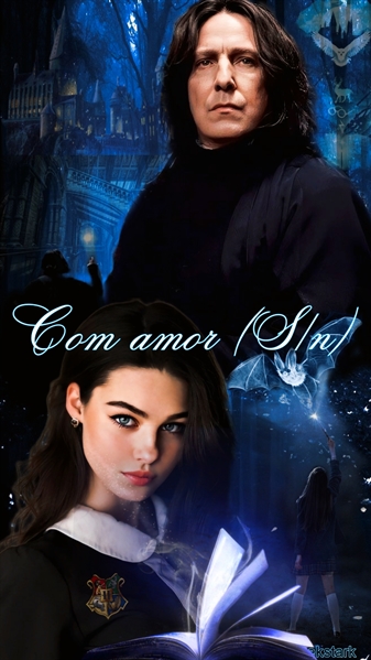 Fanfic / Fanfiction Com amor (Sn) (Severo Snape x Leitora)