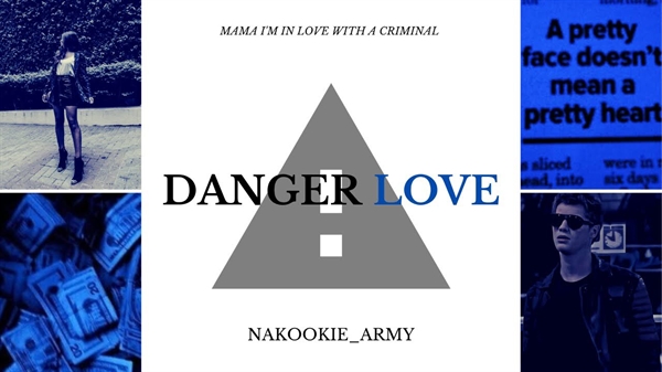 Fanfic / Fanfiction Danger Love