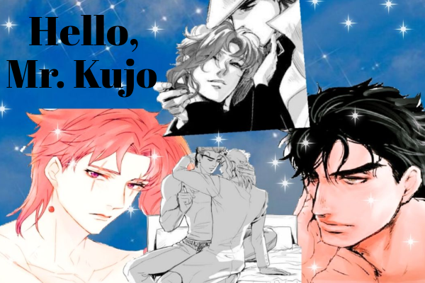 Fanfic / Fanfiction Hello, Mr. Kujo (Jotakak)