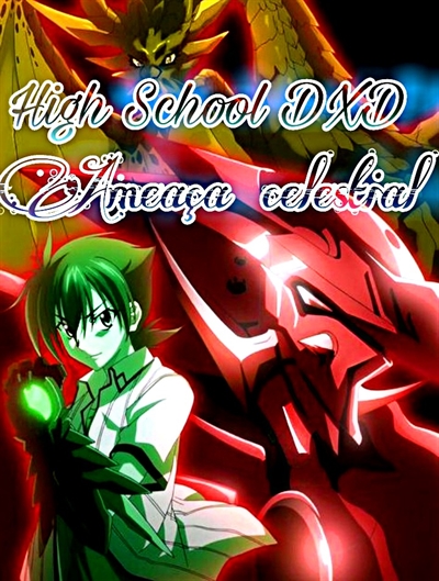 high school dxd dragon celestial
