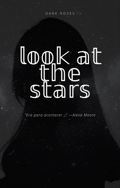 Fanfic / Fanfiction Look at the stars - TR