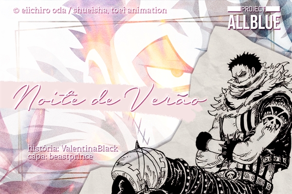 One piece X Leitora. - Charlotte Katakuri, não vá. - Wattpad