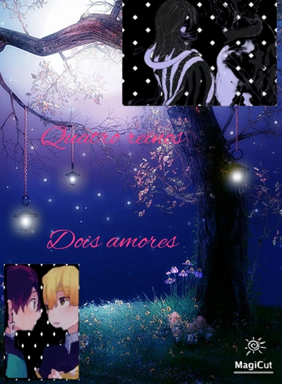 Fanfic / Fanfiction Quatro Reinos , Dois amores