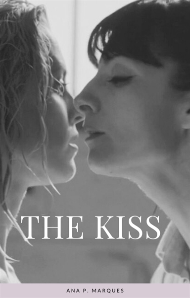 Fanfic / Fanfiction The Kiss (One-Shot)