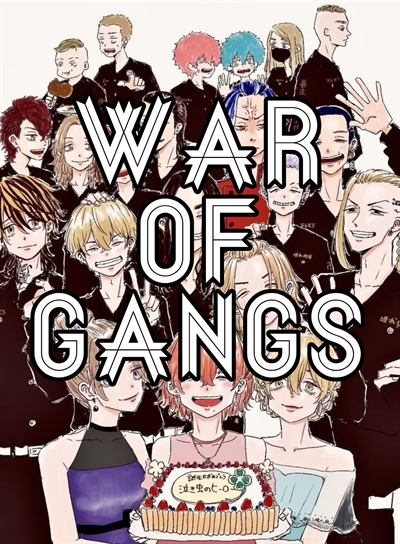 Fanfic / Fanfiction War Of Gangs