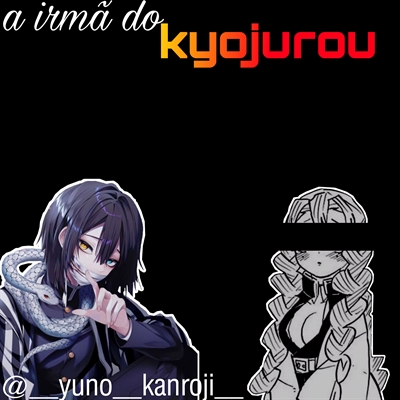 𝐴 𝑖𝑟𝑚𝑎̃ 𝑑𝑜 𝑅𝑒𝑖 (Demon Slayer: Kimetsu no yaiba) - ʚ 𝐘𝐮𝐦𝐢 ᰔ  𝐊𝐨𝐜𝐡𝐨 ɞ - Wattpad