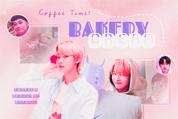 Fanfic / Fanfiction Coffee Time: Bakery Dream - Sunki