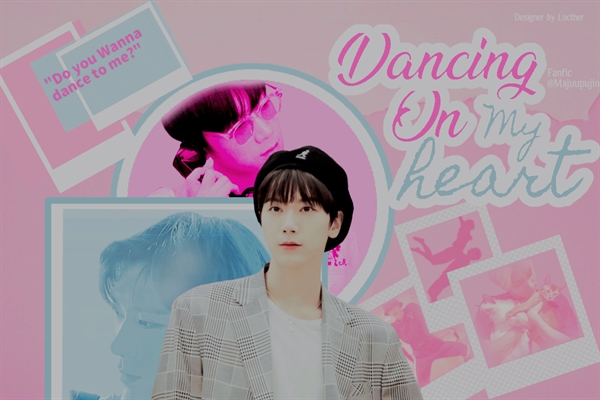 Fanfic / Fanfiction Dancing On My Heart - Ten Lee