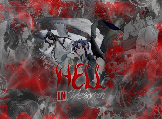 Fanfic / Fanfiction Hell In Heaven. - Wangxian