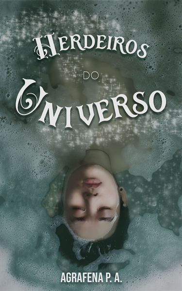 Fanfic / Fanfiction Herdeiros do Universo