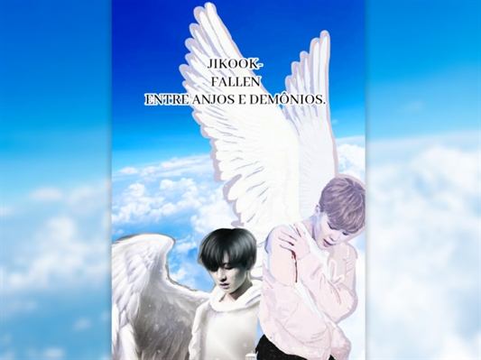 Fanfic / Fanfiction JIKOOK-FALLEN- Entre Anjos E Demônios.