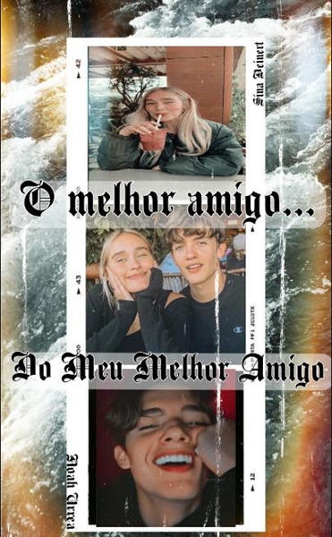 Fanfic / Fanfiction O melhor amigo do meu melhor amigo