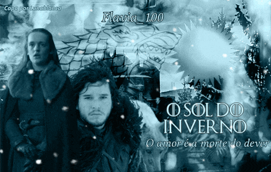 Fanfic / Fanfiction O Sol do Inverno (Jon Snow e Alys Karstark)