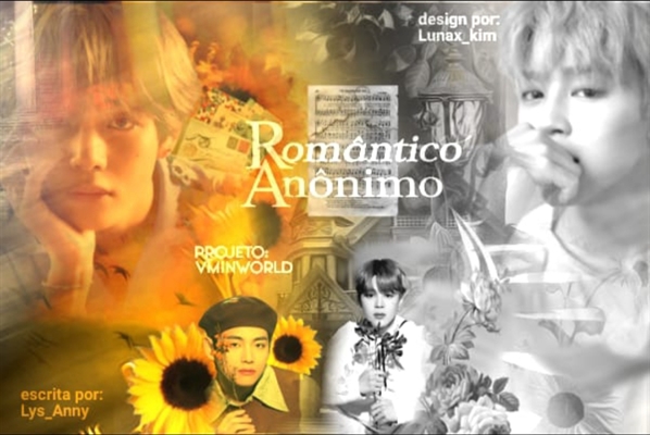 Fanfic / Fanfiction Romântico anônimo (Vmin)