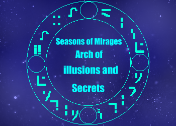 Fanfic / Fanfiction Seasons of Mirages, Arch of Illusions and Secrets