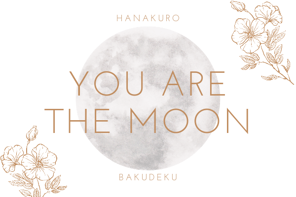 Fanfic / Fanfiction You are the moon