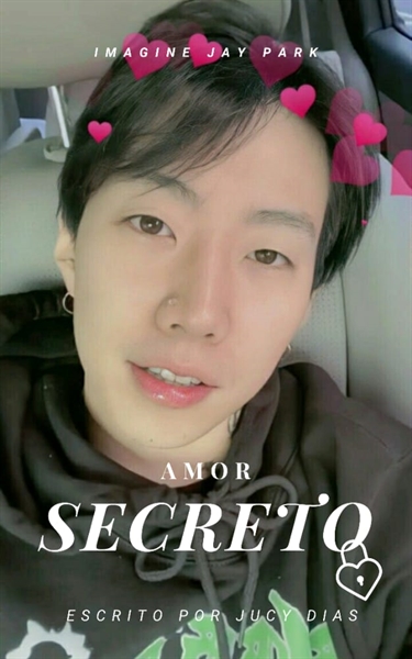 Fanfic / Fanfiction Amor secreto (imagine Jay Park)