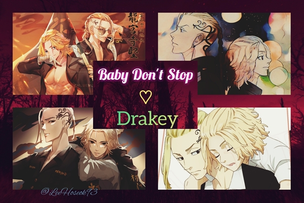 Fanfic / Fanfiction Baby Don't Stop - Drakey