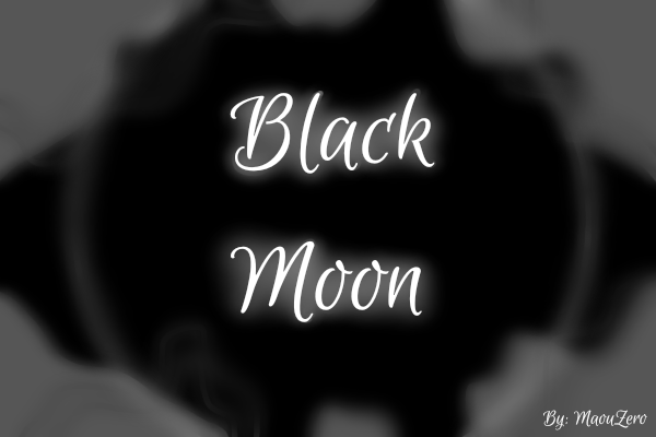 Fanfic / Fanfiction Black Moon