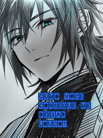 Fanfic / Fanfiction Como você consegue me deixar tão louco?-Imagine Giyu tomioka