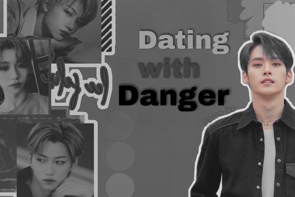 Fanfic / Fanfiction Dating with Danger