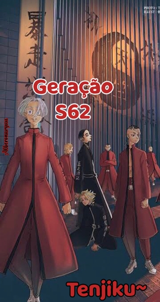 Fanfic / Fanfiction Geração S62 ~Tenjiku - Tokyo Revengers