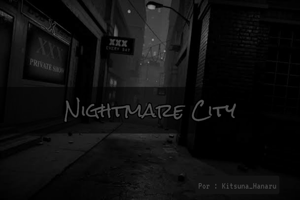 Fanfic / Fanfiction Nightmare City