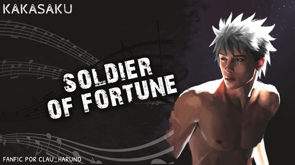 Fanfic / Fanfiction Soldier of Fortune (Kakasaku)