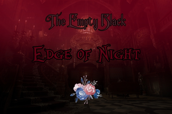 Fanfic / Fanfiction The Empty Black Edge of Night
