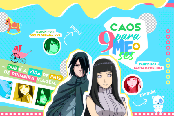 Fanfic / Fanfiction 9 Meses para o Caos (SasuHina)