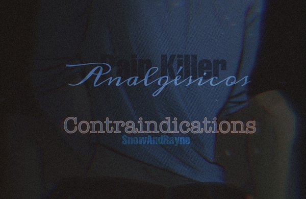 Fanfic / Fanfiction Analgésicos 2: Contraindications SnowAndRayne, Rickorty.