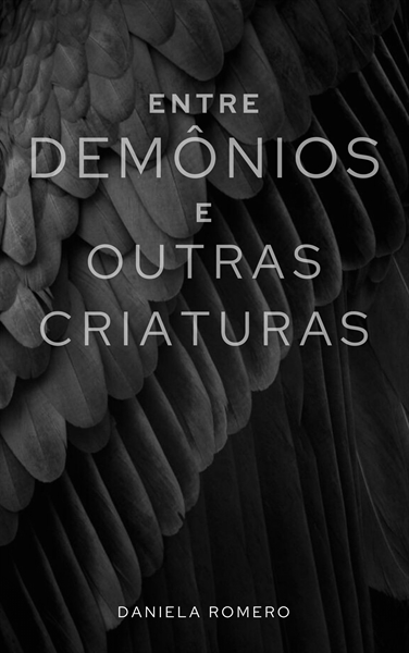 Fanfic / Fanfiction Entre demônios e outras criaturas.