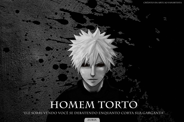 Fanfic / Fanfiction Homem Torto