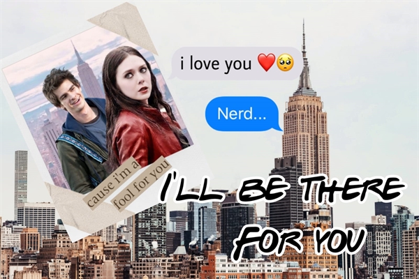Fanfic / Fanfiction I'll Be There For You - A Spiderwitch Fanfic
