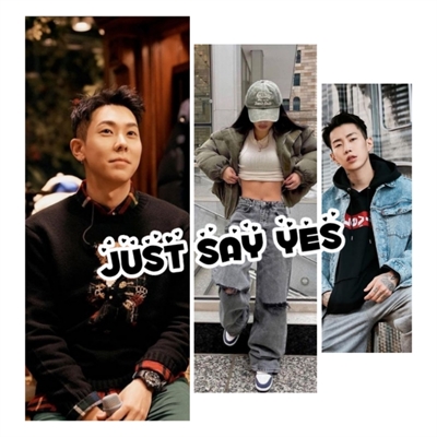 Fanfic / Fanfiction Just Say Yes (Loco)