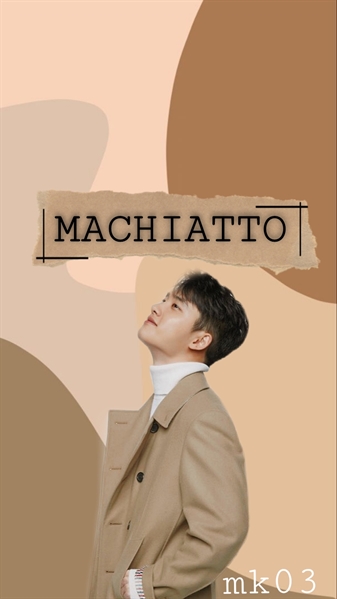 Fanfic / Fanfiction Machiatto - Imagine Exo - D.O Kyungsoo