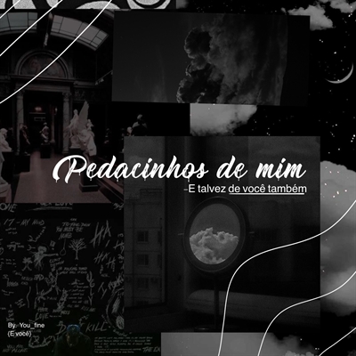 Fanfic / Fanfiction Pedacinhos de mim ~