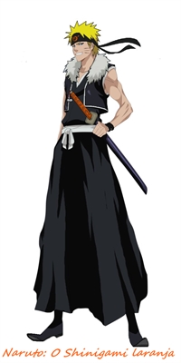 Fanfic / Fanfiction Se o Naruto fosse um Shinigami da Sereitei.