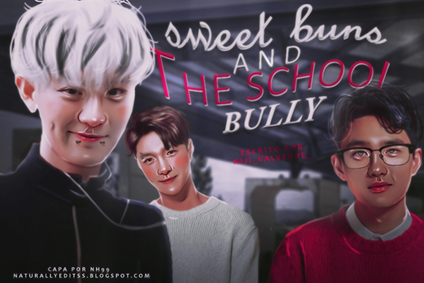 Fanfic / Fanfiction Sweet buns and the school bully (Chansoo)