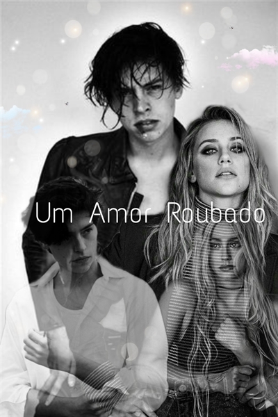 Fanfic / Fanfiction Um Amor Roubado