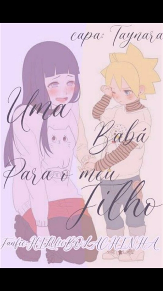 A Babá Perfeita.(Naruhina) - Eu quero conhecer você. - Wattpad