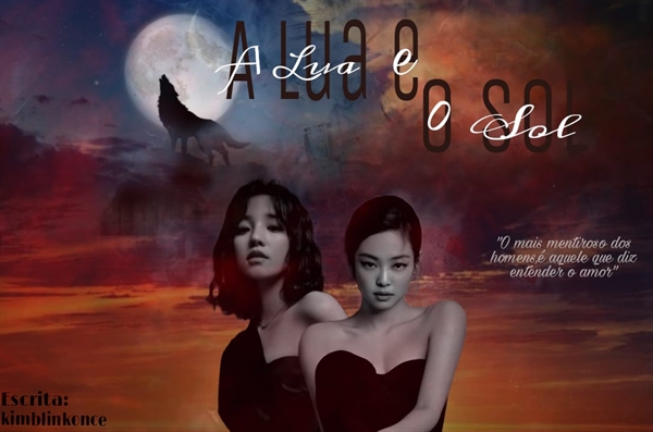 Fanfic / Fanfiction A Lua e o Sol (imagine Jennie)