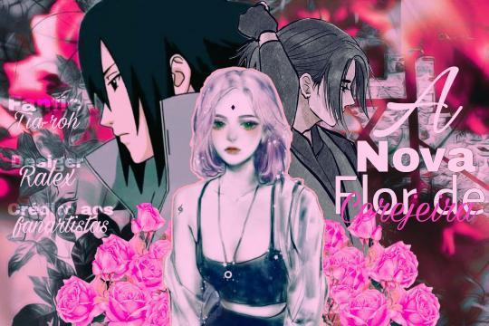 A FLOR DE UMA HARUNO EP 2 #sasusaku #fanfic 