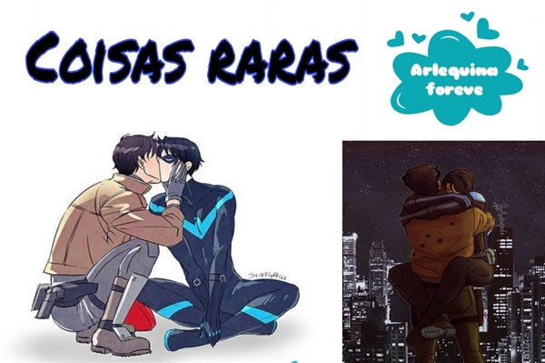 Fanfic / Fanfiction Coisas raras