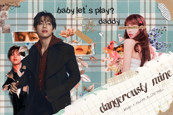 Fanfic / Fanfiction Dangerously Mine - imagine Kim Taehyung (BTS)(hot)